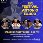 El IV Festival Antonio Lauro cerrará con un concierto dedicado a las tres facetas del maestro venezolano
